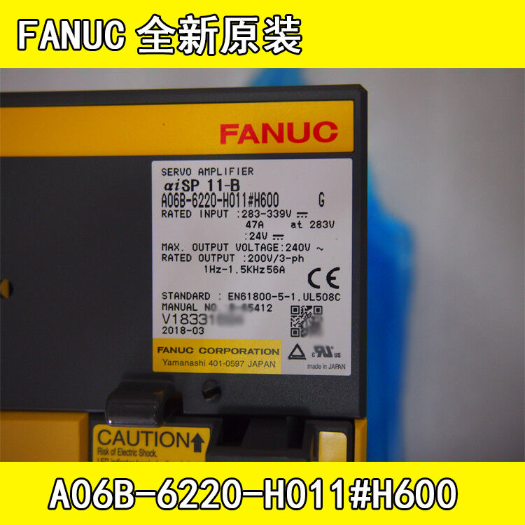 NEW ORIGINAL FANUC SERVO AMPLIFIER A06B-6220-H011#H600 FREE EXPEDITED SHIPPING DHL / UPS / FedEx